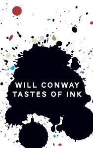 Will Conway's Tastes of Ink, reviewed for Sabotage by Will Langdale