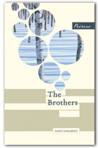 The Brothers, by Asko Sahlberg, translated by Fleur and Emily Jeremiah - Peirene Press