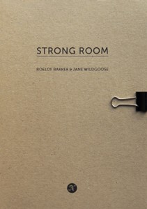 Strong Room Roelof Bakker Jane Wildgoose