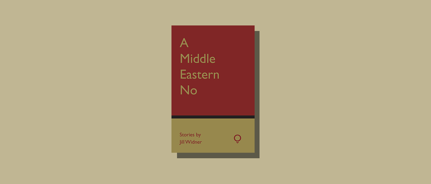 <i>A Middle Eastern No</i> by Jill Widner