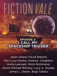 Fictionvale 2: I Call My Spaceship Trigger