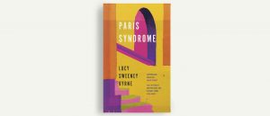 Paris Syndrome book cover featuring a yellow and pink archway and steps